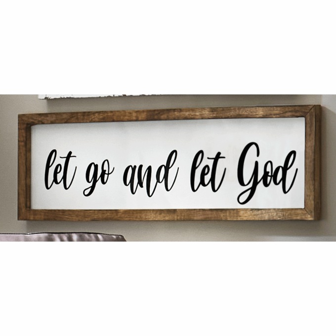Let Go and Let God Sign, , large